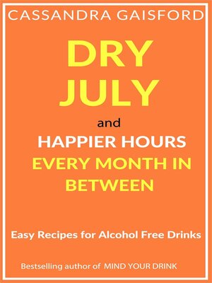 cover image of Dry July and Happier Hours Every Month in Between